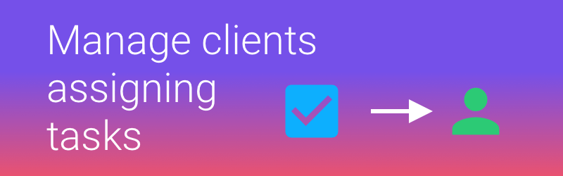 Control client contacts assigning tasks